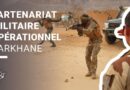[Barkhane] « Uniformiser les savoir-faire, bénéficier de l’expertise de nos partenaires de Barkhane »
