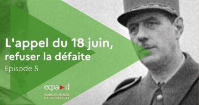 EP05 : L’appel du 18 juin , refuser la défaite |ECPAD
