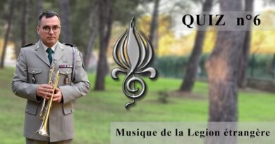 quiz n°6 / musique de la Légion étrangère
