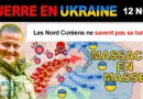 12 nov : Kim Jong-Un est dans l’embarras. Ses unités d’assaut sont détruites en quelques minutes !