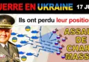 17 juil : Les unités blindées d’élite ukrainiennes broient les positions russes !