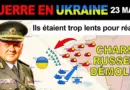 23 mars : Les Ukrainiens NEUTRALISENT L’ASSAUT DES CHARS RUSSES – La guerre en Ukraine expliquée