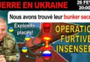 26 Fev : AUCUN SURVIVANT ! Les Ukrainiens ANÉANTISSENT UN BUNKER SOUTERRAIN !