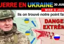 30 juillet : INATTENDU. Les Russes ATTAQUENT ET PÉNÈTRENT LES FLANCS DE L’UKRAINE