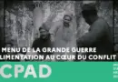 Au menu de la Grande Guerre – extrait – Année du documentaire 2023 | ECPAD