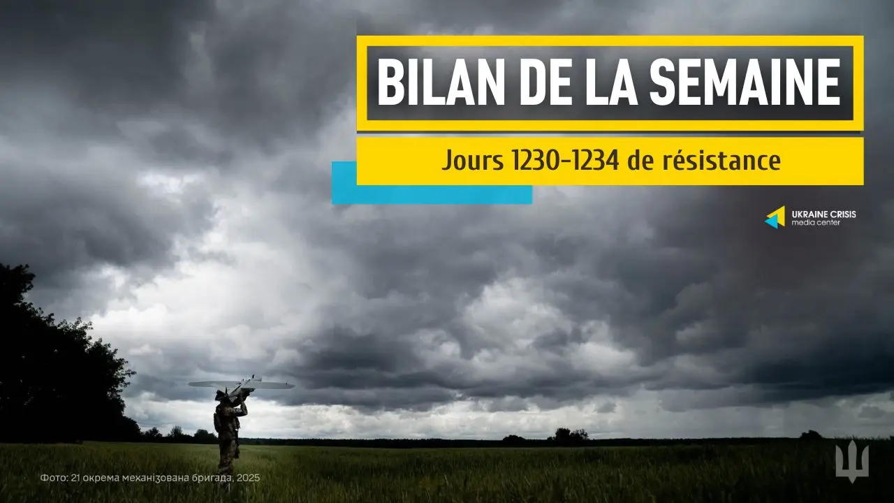 Bilan de la semaine. 1230-1234 jours de résistance