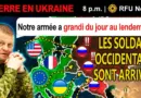 C’est la guerre ! Des soldats occidentaux en Ukraine contre la Russie. | RFU News