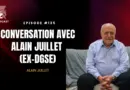 Conversation avec Alain Juillet (ex-DGSE)