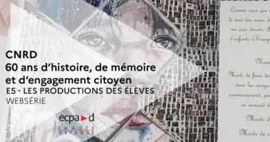 E5-Les productions des élèves – CNRD – 60 ans d’histoire, de mémoire et d’engagement citoyen | ECPAD