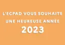 Heureuse année 2023 | ECPAD
