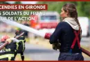 Incendies en Gironde : les soldats du feu au cœur de l’action
