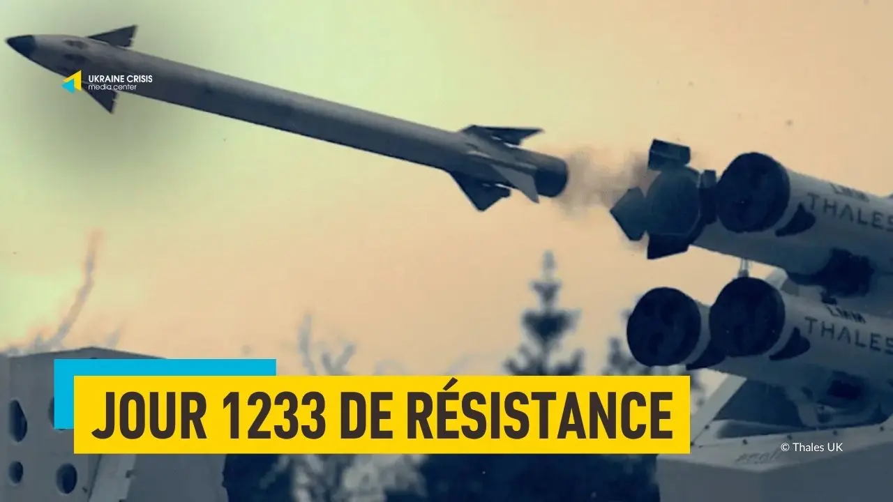 Jour 1233 de la résistance: l’Ukraine et le Royaume-Uni concluent un accord historique sur la livraison de 5000 missiles de défense aérienne Thales