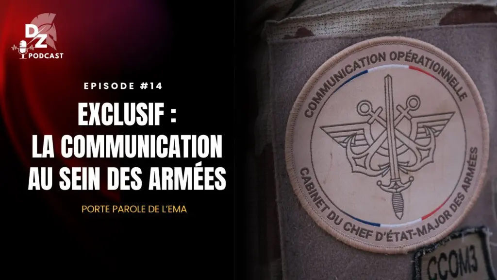 La communication opérationnelle (avec le porte-parole de l’État-Major des Armées)