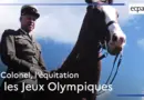 Le Colonel, l’équitation et les Jeux Olympiques