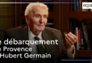 Le débarquement de Provence d’Hubert Germain