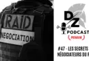 Les secrets des négociateurs du RAID