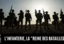 L’infanterie, la « reine des batailles ».