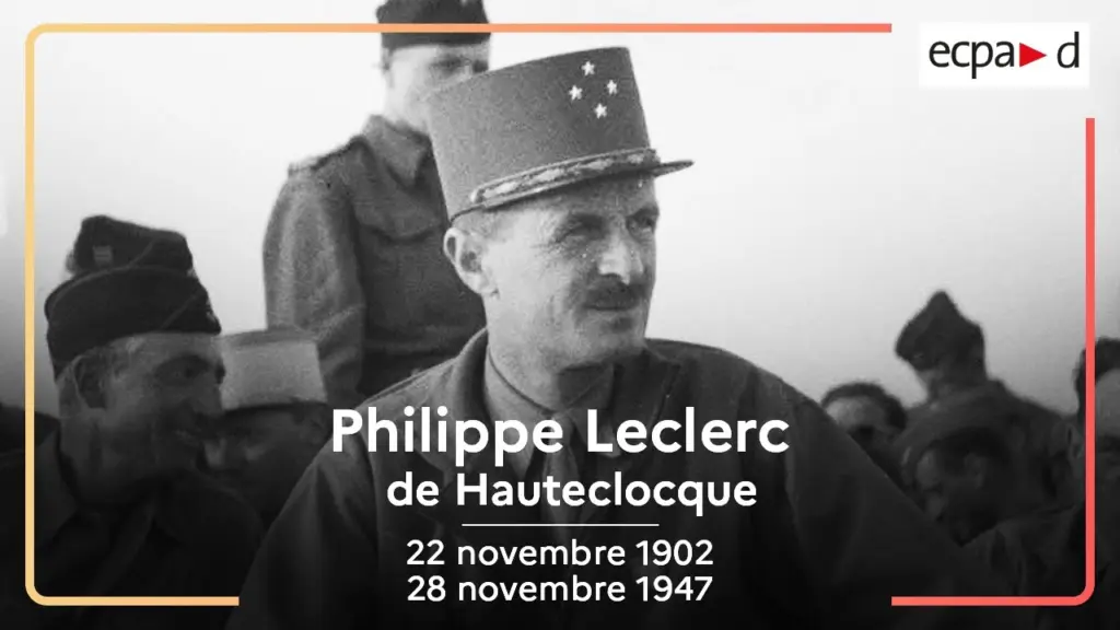Philippe Leclerc de Hauteclocque (22 nov. 1902 – 28 nov. 1947) | ECPAD