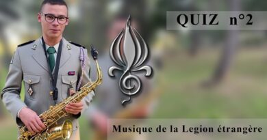 Quiz n°2 / Musique de la Légion étrangère