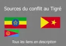 Sources des vidéos sur le Conflit au Tigré
